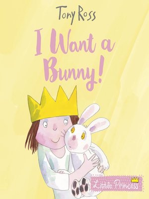 cover image of I Want a Bunny!